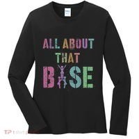 All About That Base Cheerleading Team Cheer Squad Women's Long Sleeve Shirt thumb 0