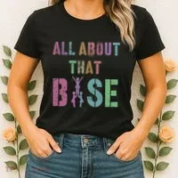 All About That Base Cheerleading Team Cheer Squad Women's T-Shirt thumb 2