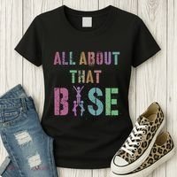 All About That Base Cheerleading Team Cheer Squad Women's T-Shirt thumb 3