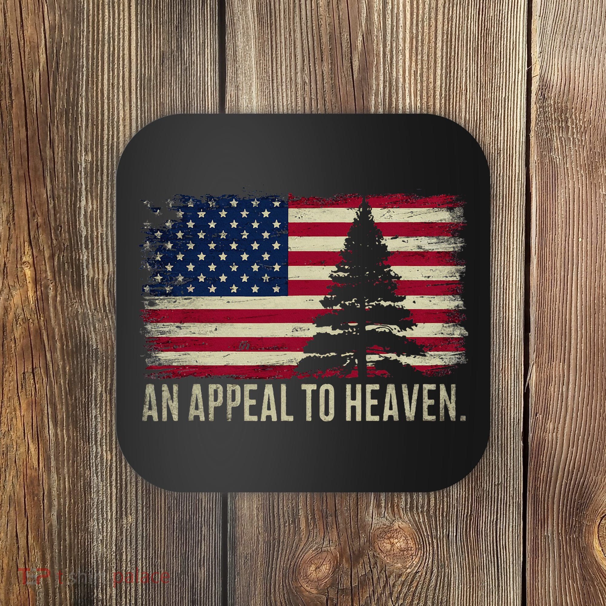 An Appeal To Heaven Patriotic And Inspirational Coaster