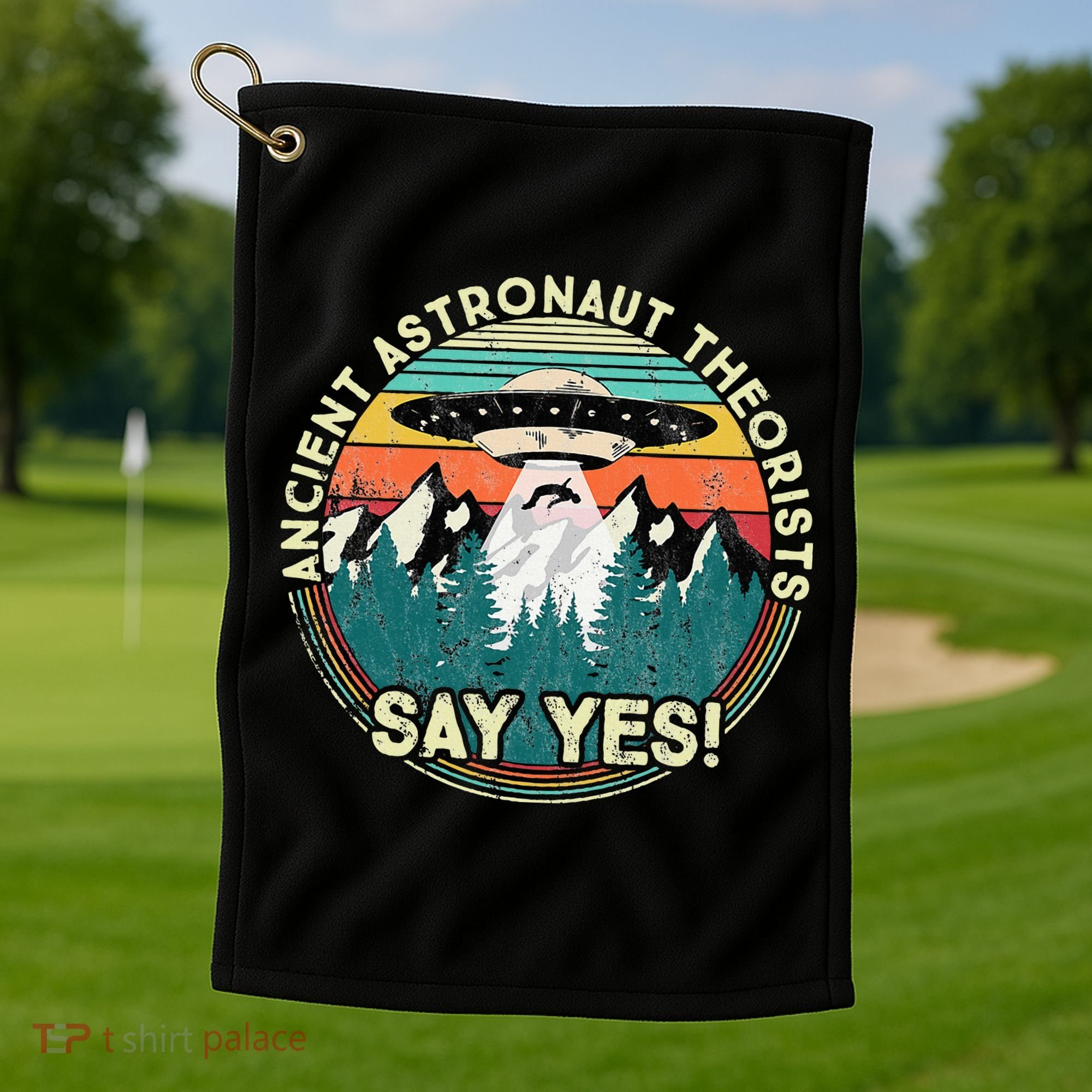 Ancient Astronaut Theorists Say Yes Aliens Golf Towel
