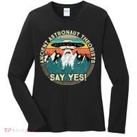 Ancient Astronaut Theorists Say Yes Aliens Women's Long Sleeve Shirt thumb 0