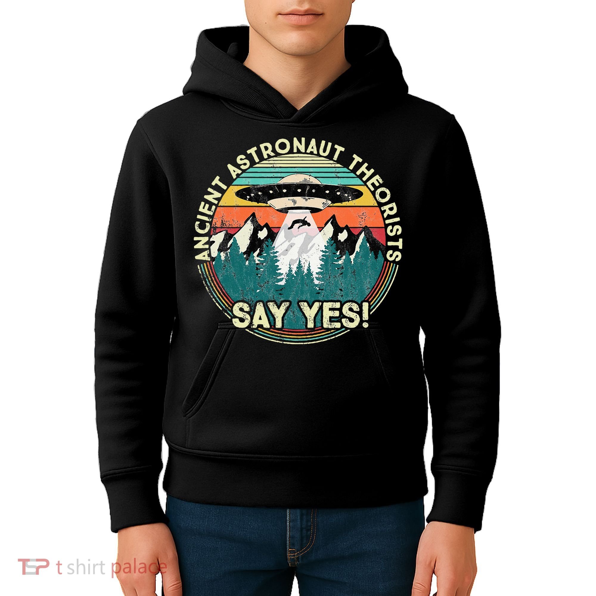 Ancient Astronaut Theorists Say Yes Aliens Kids Hoodie