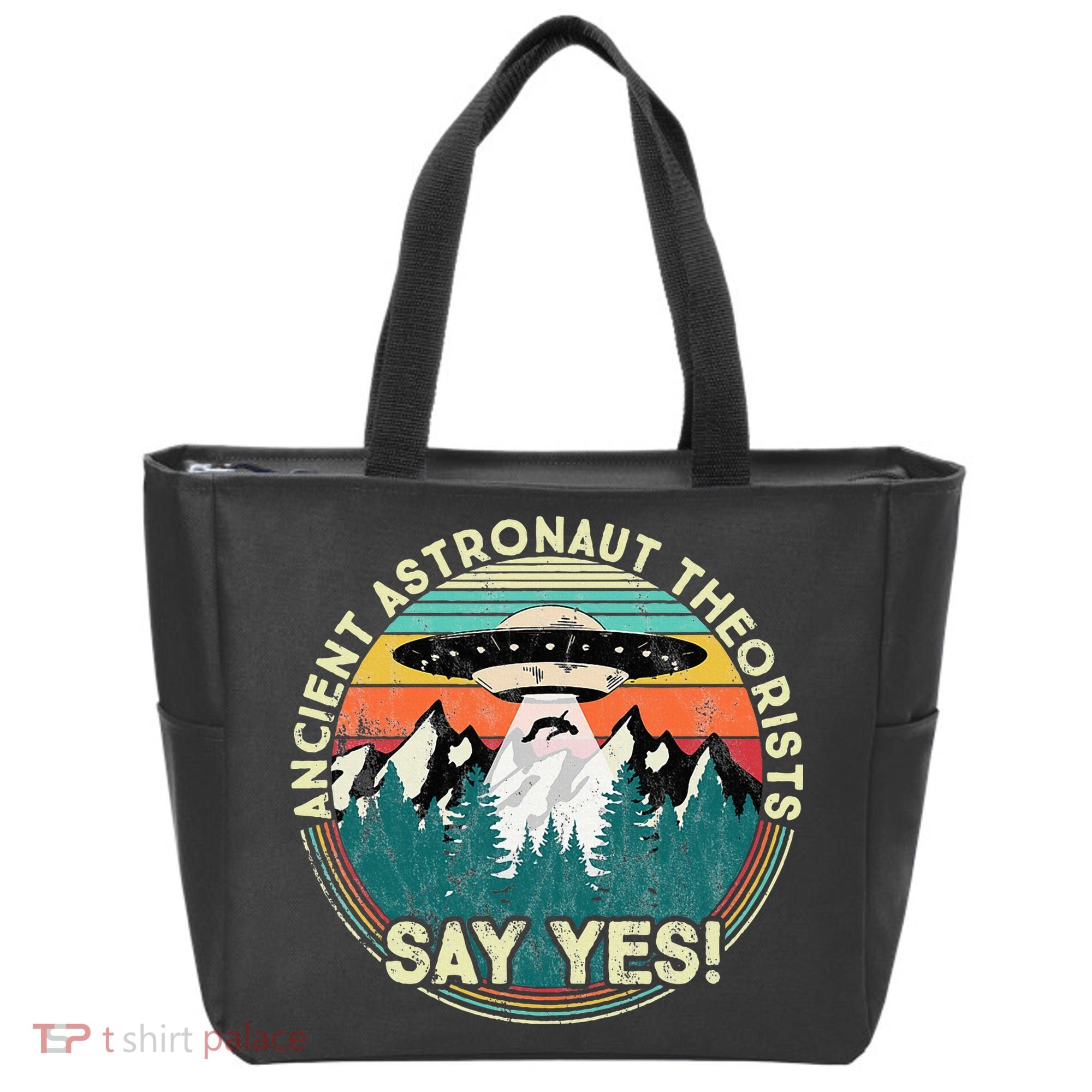 Ancient Astronaut Theorists Say Yes Aliens Tote Bag