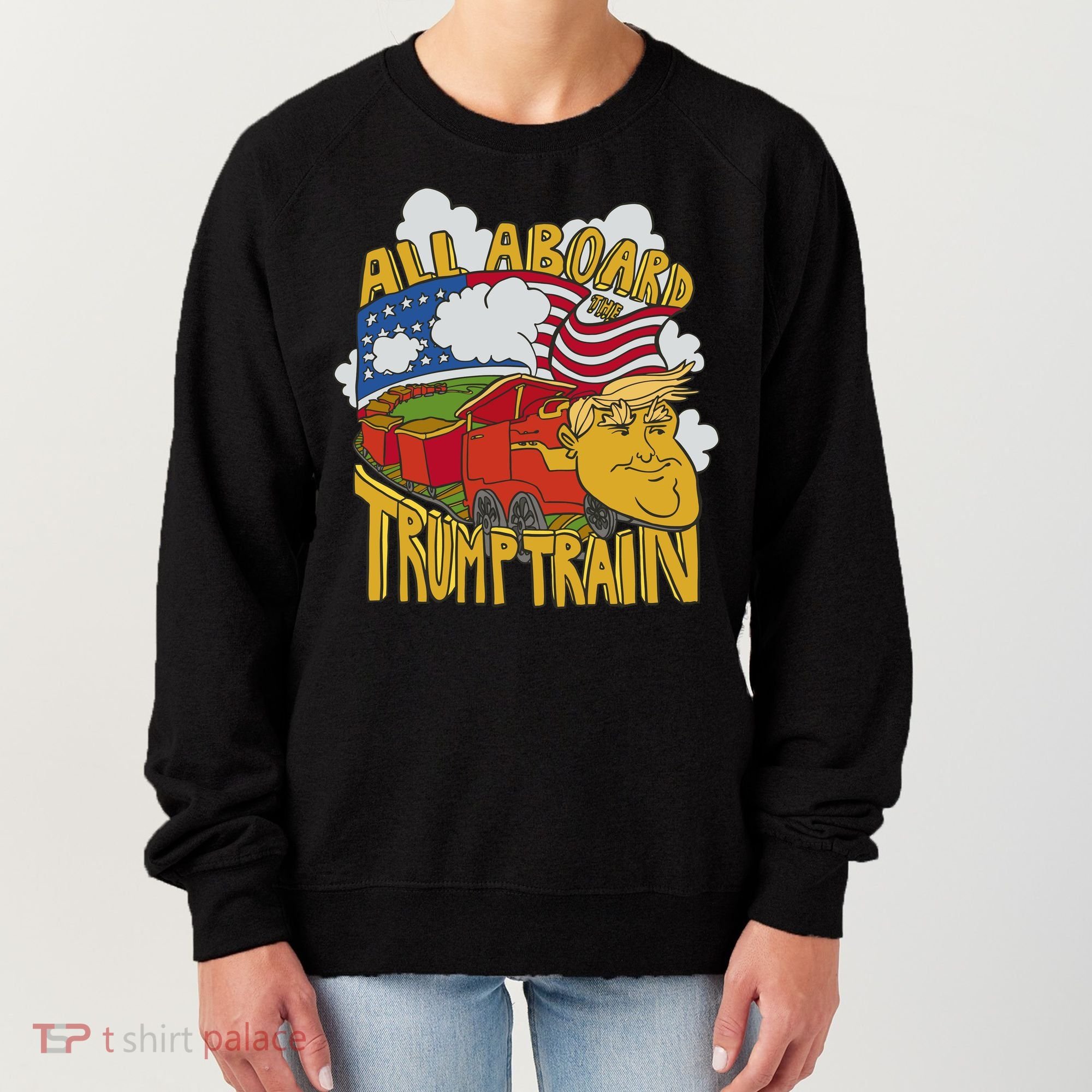 All Aboard Trump Train Women's Sweatshirt