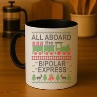 All Aboard The Bipolar Express Ugly Christmas Coffee Mug thumb 4