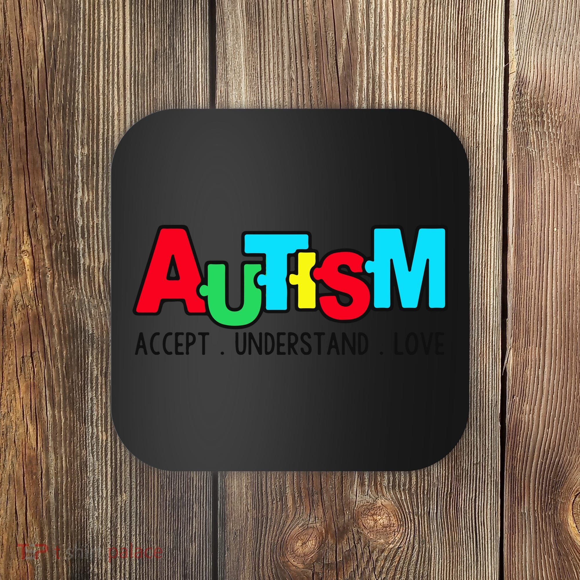 Autism, Accept Understand Love, Autism Awareness Coaster