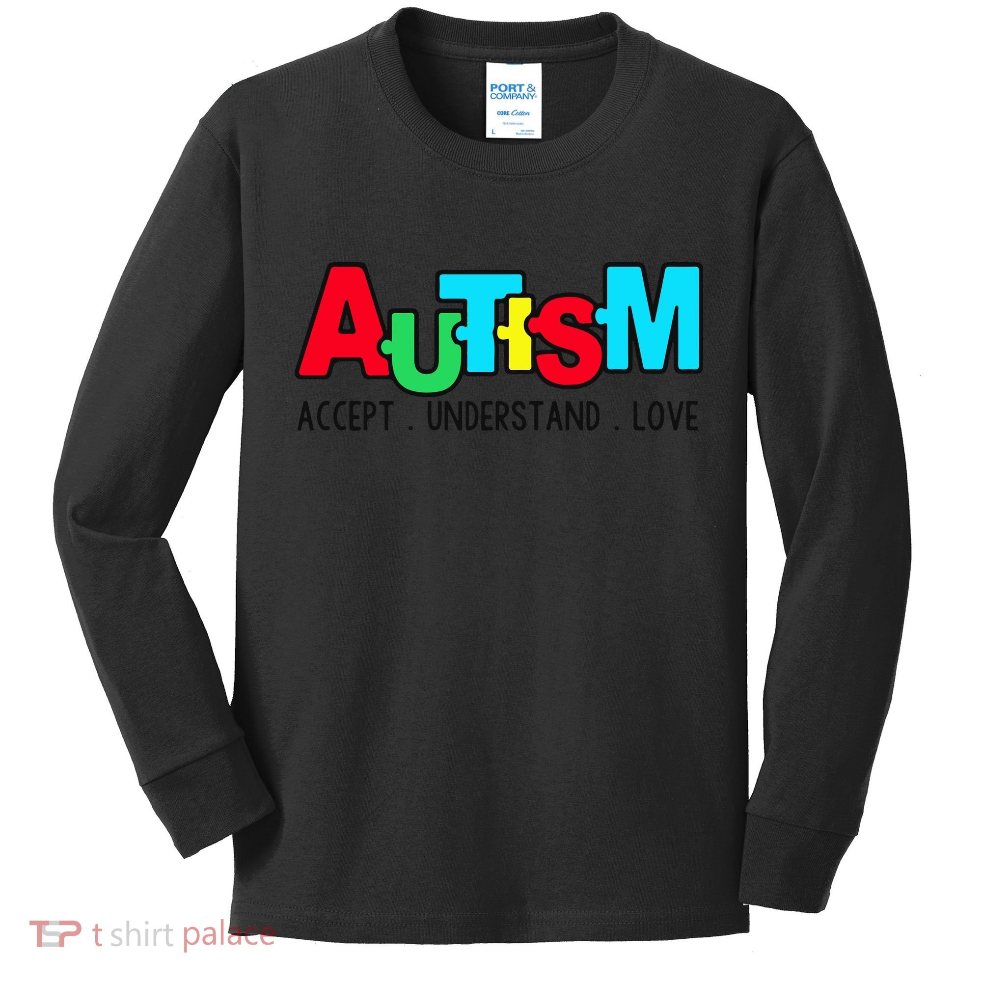Autism, Accept Understand Love, Autism Awareness Kids Long Sleeve Shirt