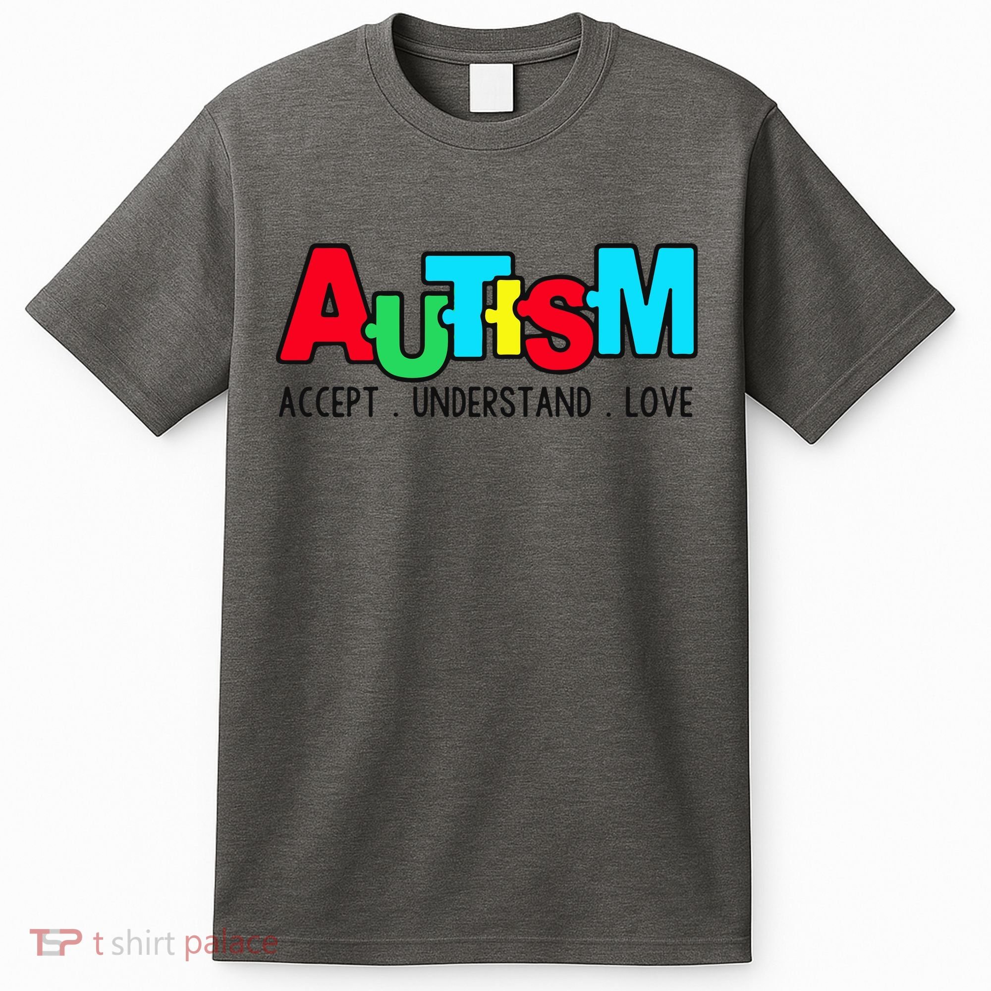 Autism, Accept Understand Love, Autism Awareness T-Shirt