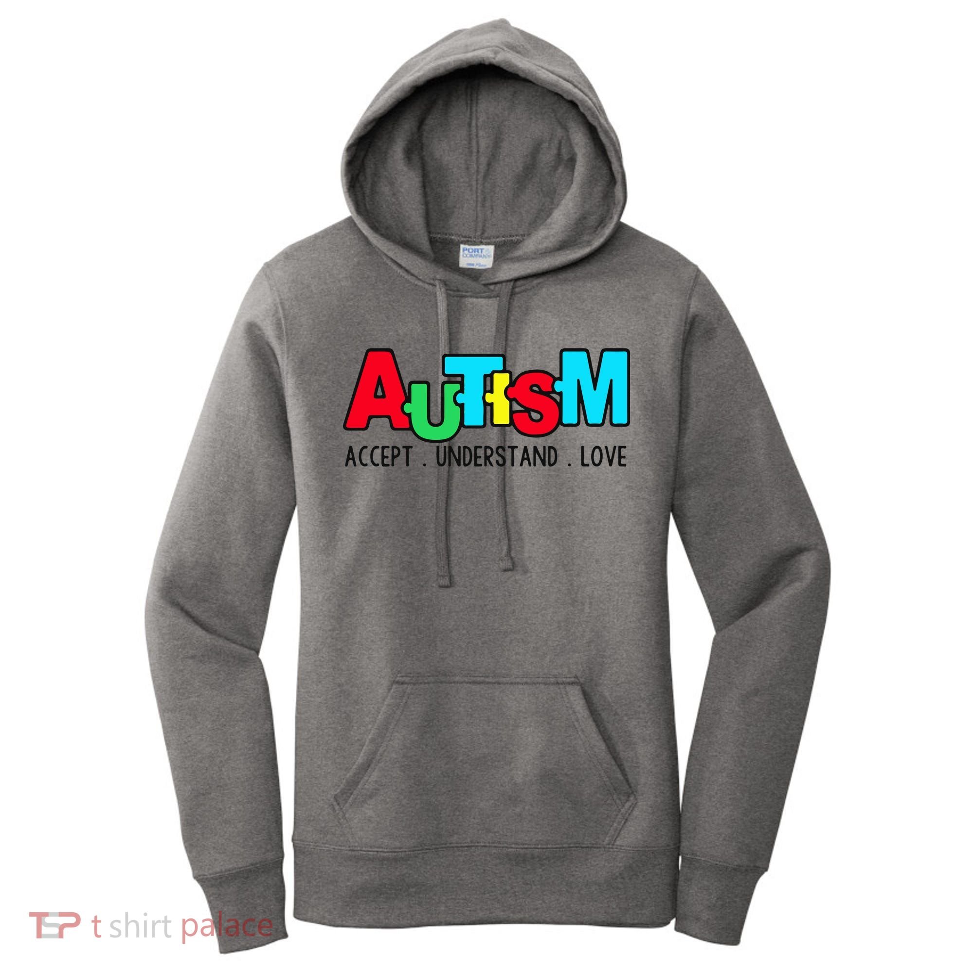 Autism, Accept Understand Love, Autism Awareness Women's Hoodie