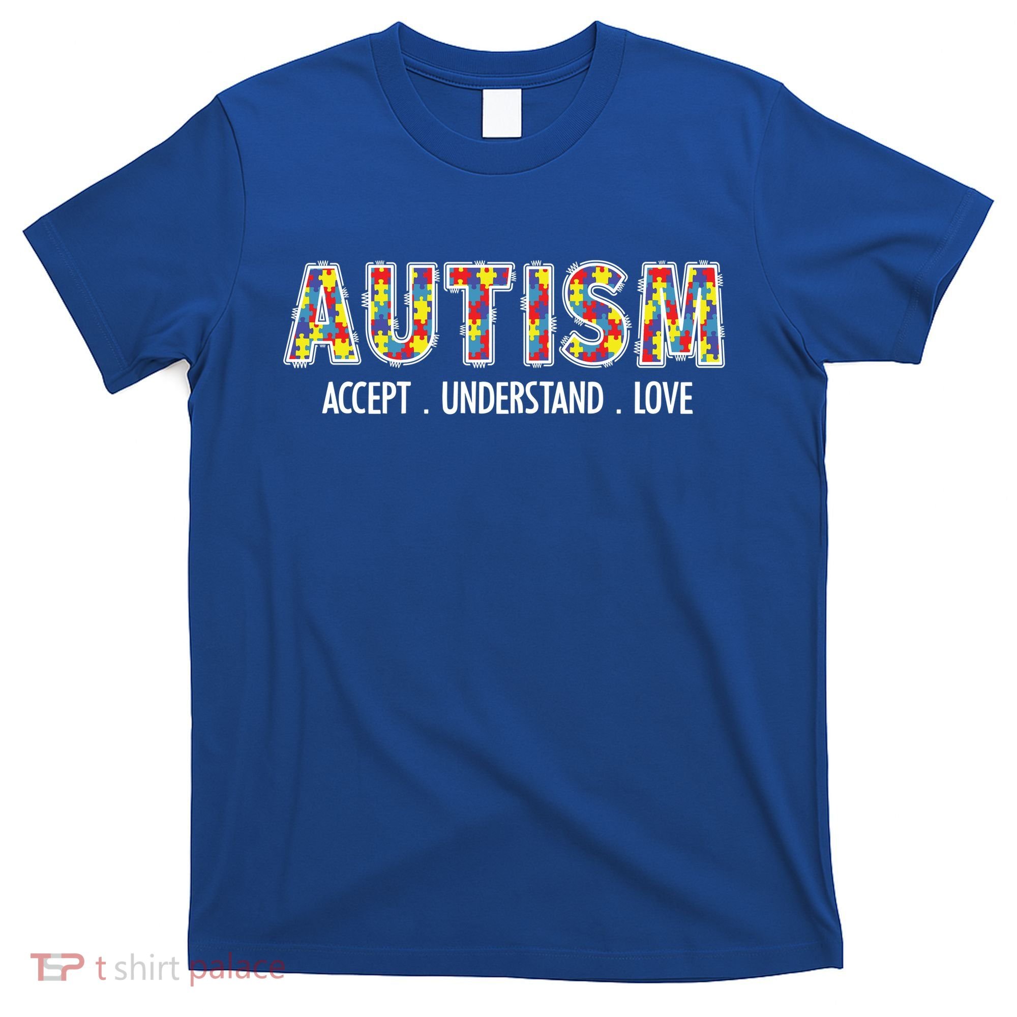 Autism Accept Understand Love T-Shirt