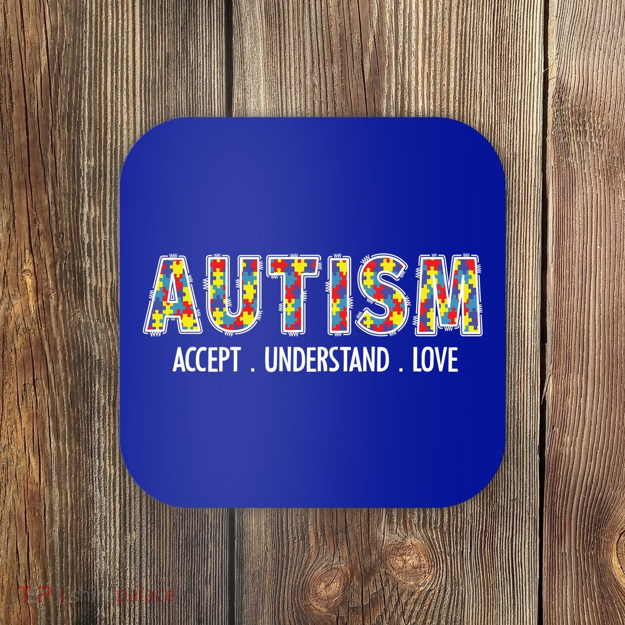 Autism Accept Understand Love Coaster