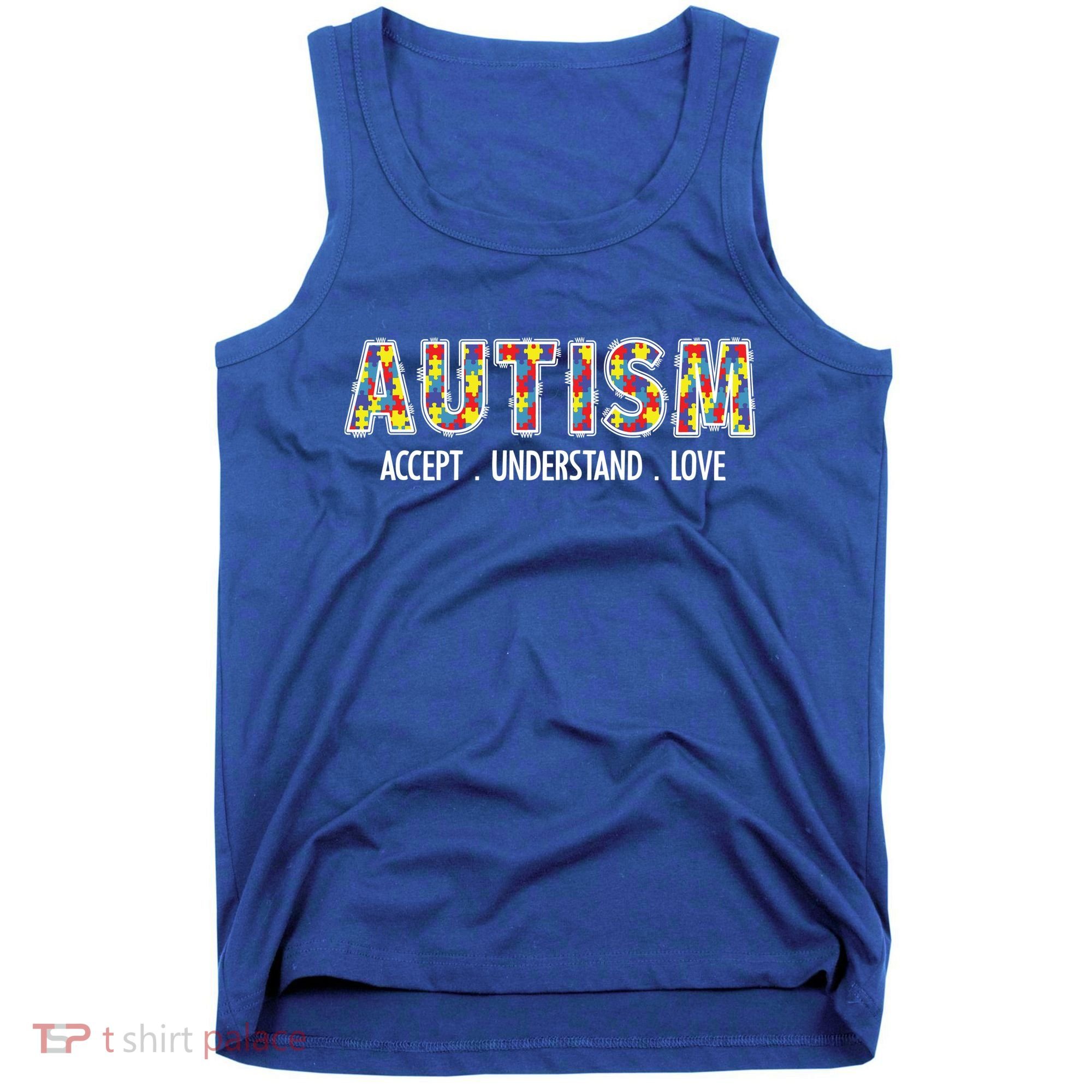 Autism Accept Understand Love Tank Top