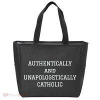 Authentically And Unapologetically Catholic Christian Faith Tote Bag thumb 0