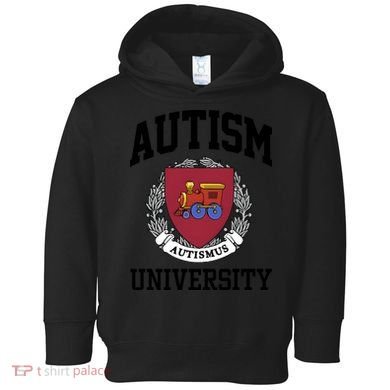 Autism Autismus University Autism Awareness Lover Toddler Hoodie