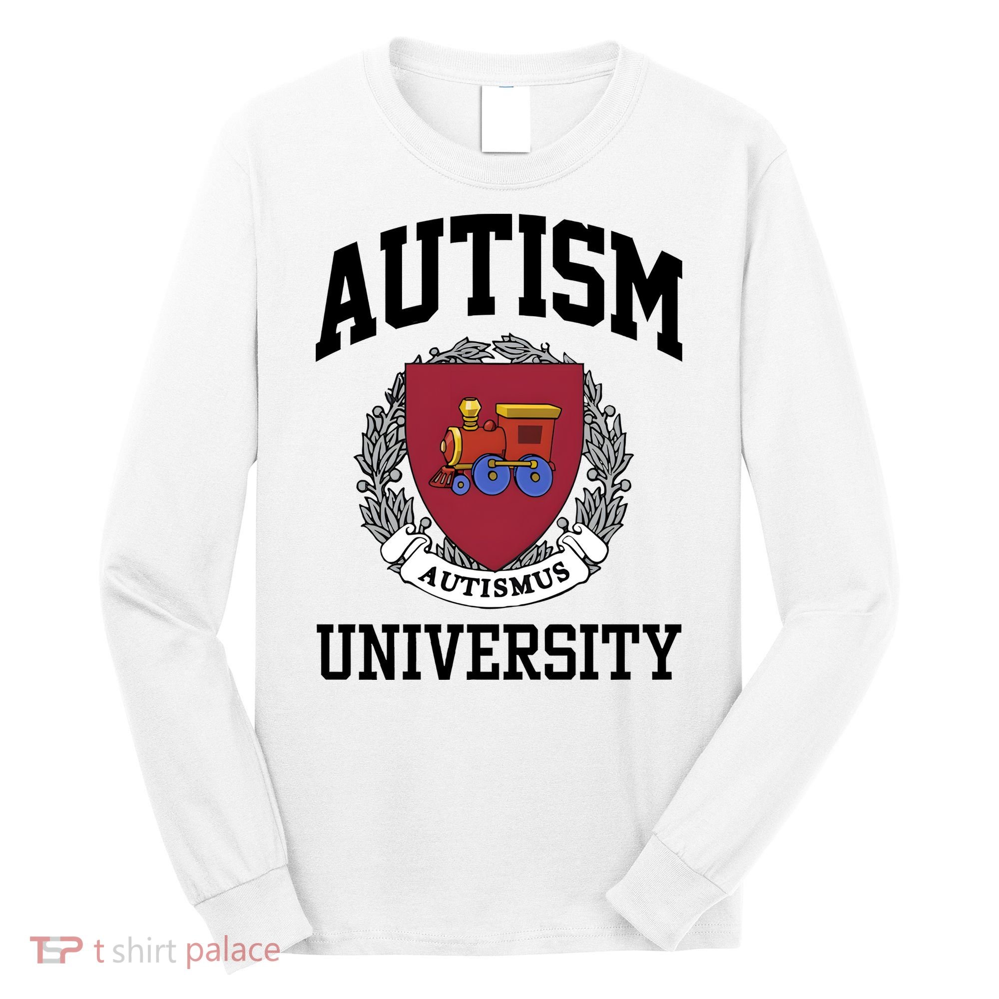 Autism Autismus University Autism Awareness Lover Long Sleeve Shirt