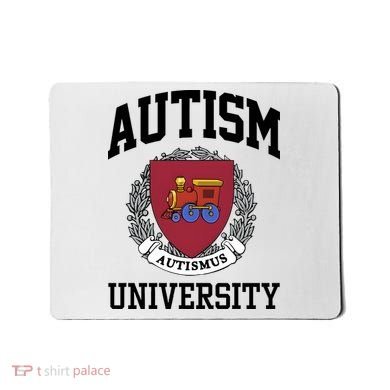 Autism Autismus University Autism Awareness Lover Mousepad