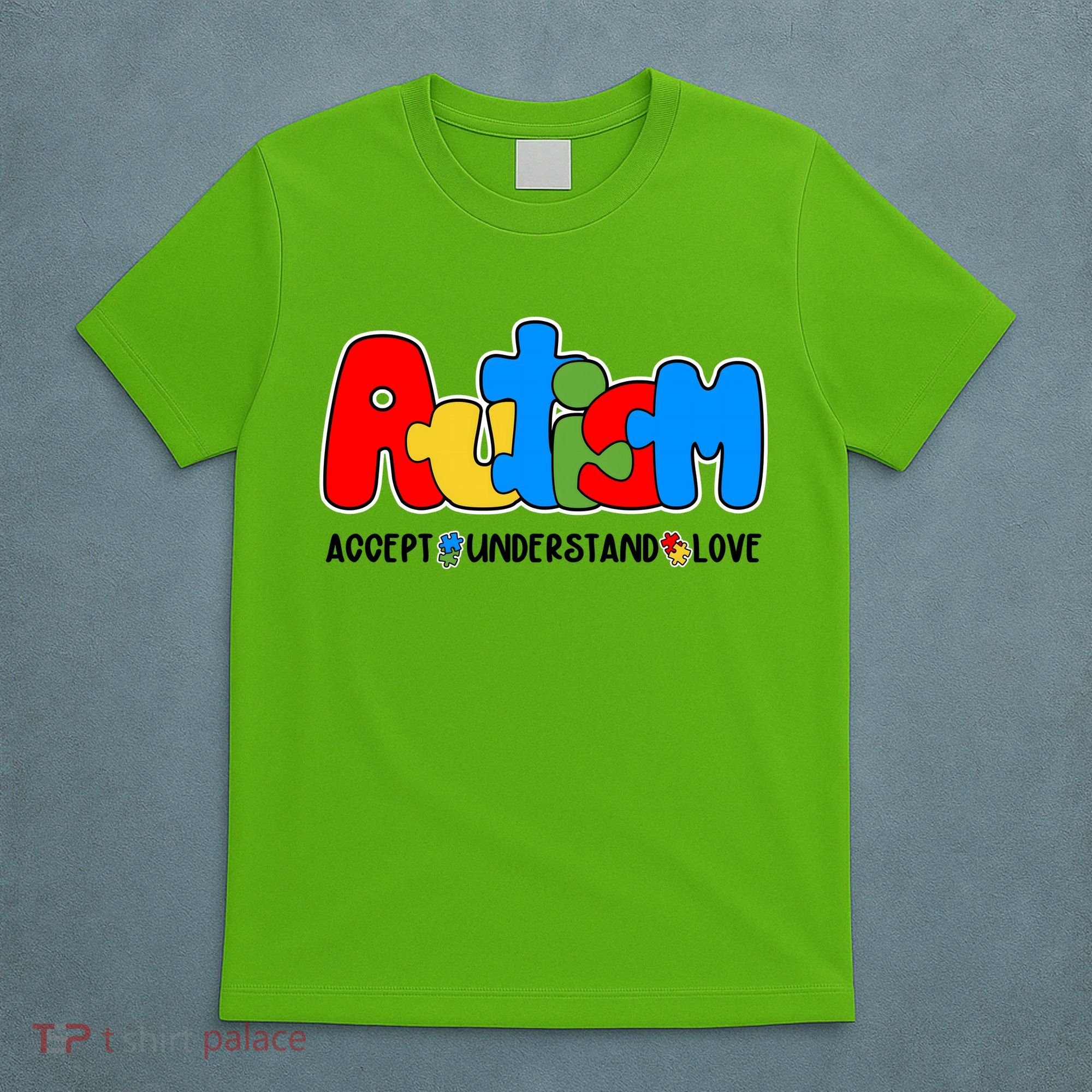 Autism Accept Understand Love Awareness T-Shirt