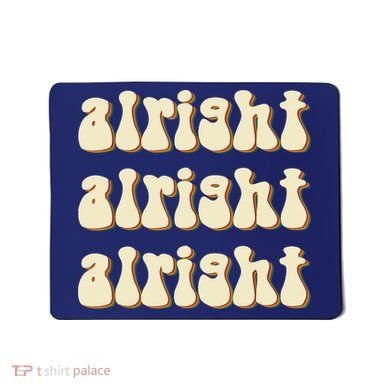 Alright Alright Vintage Retro 70's Design Mousepad