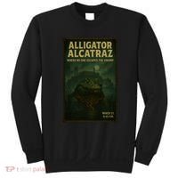 Alligator Alcatraz Where No One Escapes The Swamp Sweatshirt thumb 0