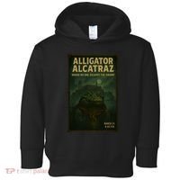 Alligator Alcatraz Where No One Escapes The Swamp Toddler Hoodie thumb 0