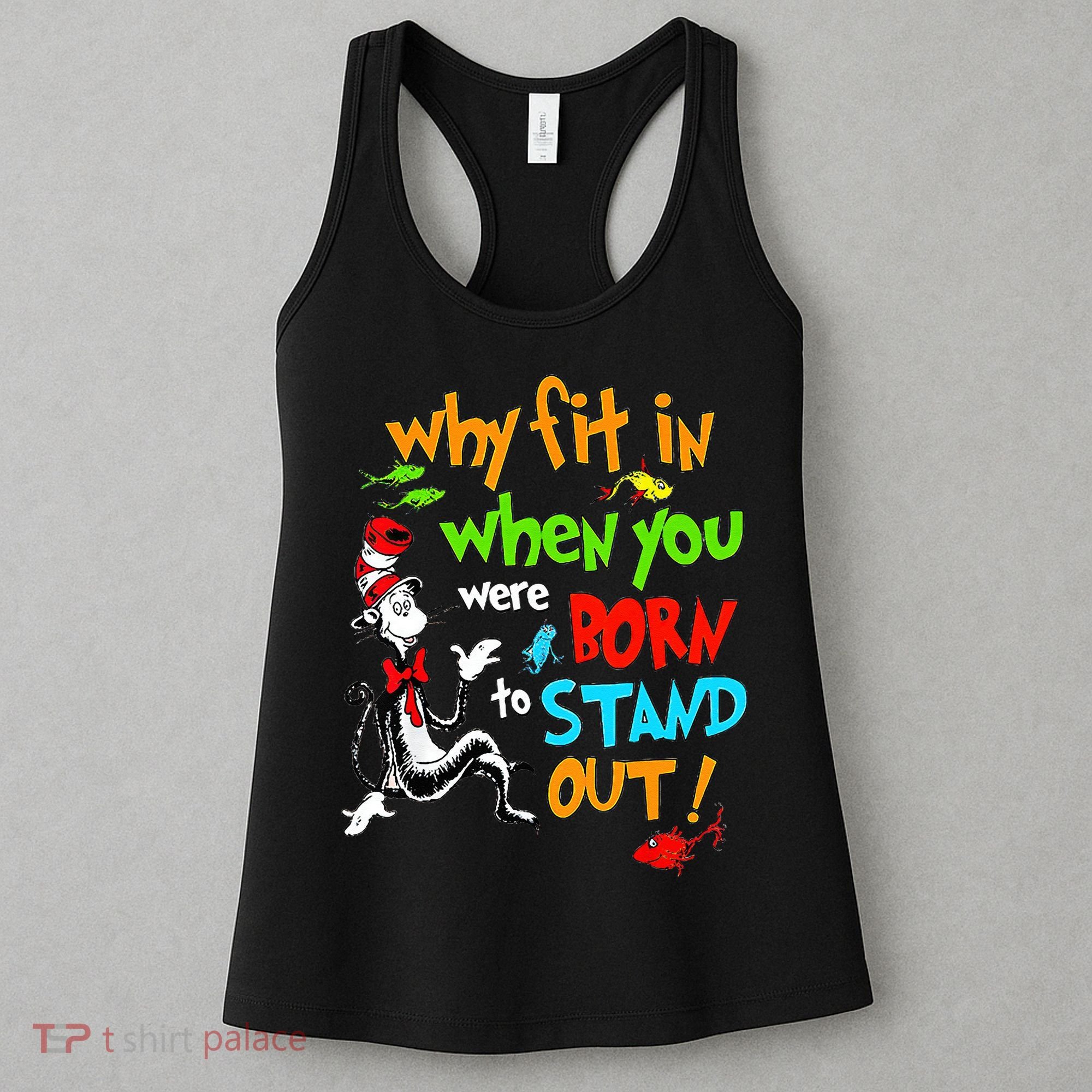 Autism Autist Why Fit In When You Were Born To Stand Out Women's Tank Top