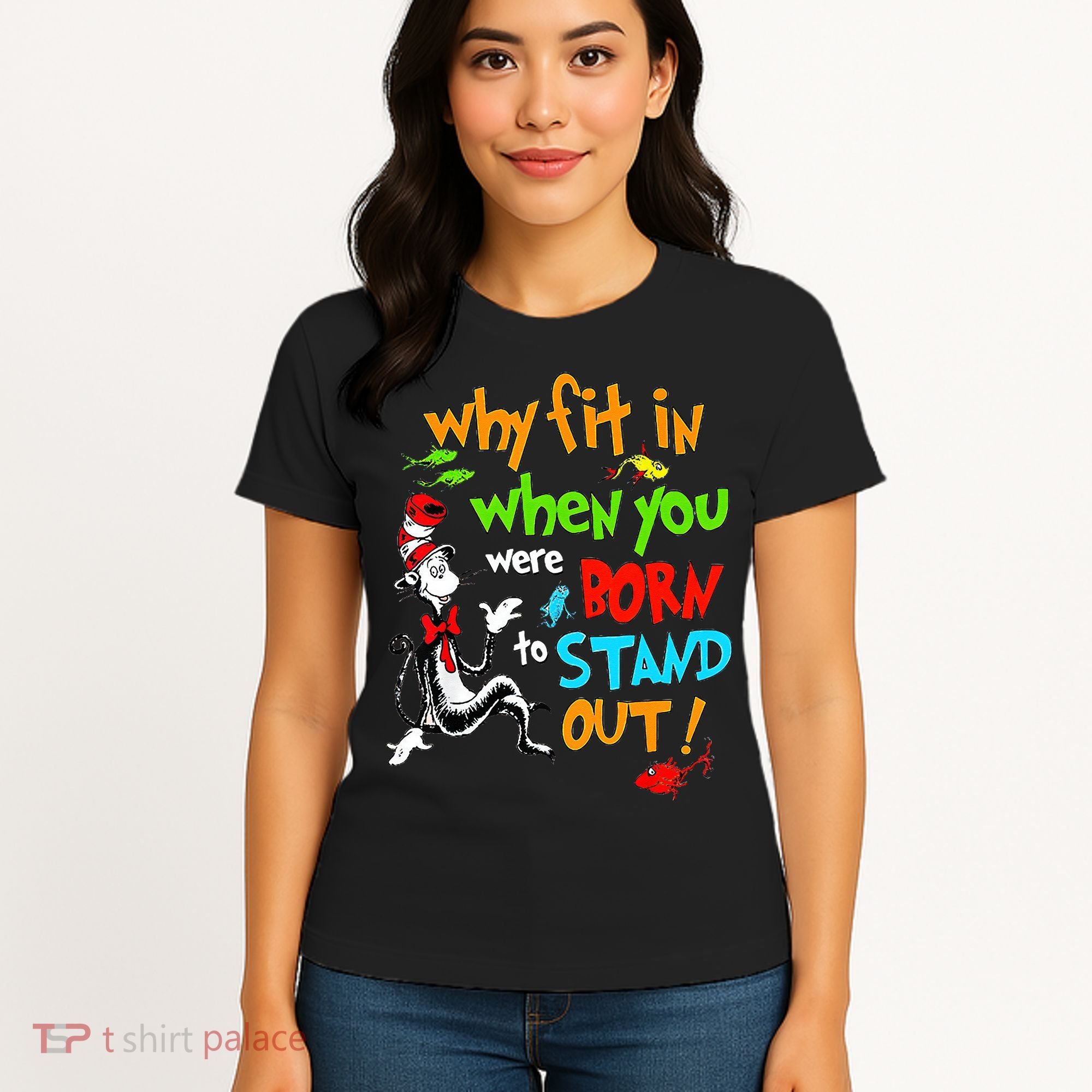 Autism Autist Why Fit In When You Were Born To Stand Out Women's T-Shirt