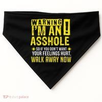 Asshole Assholes Warning Vulgar Profanity Fun Gag Gift USA-Made Doggie Bandana thumb 0