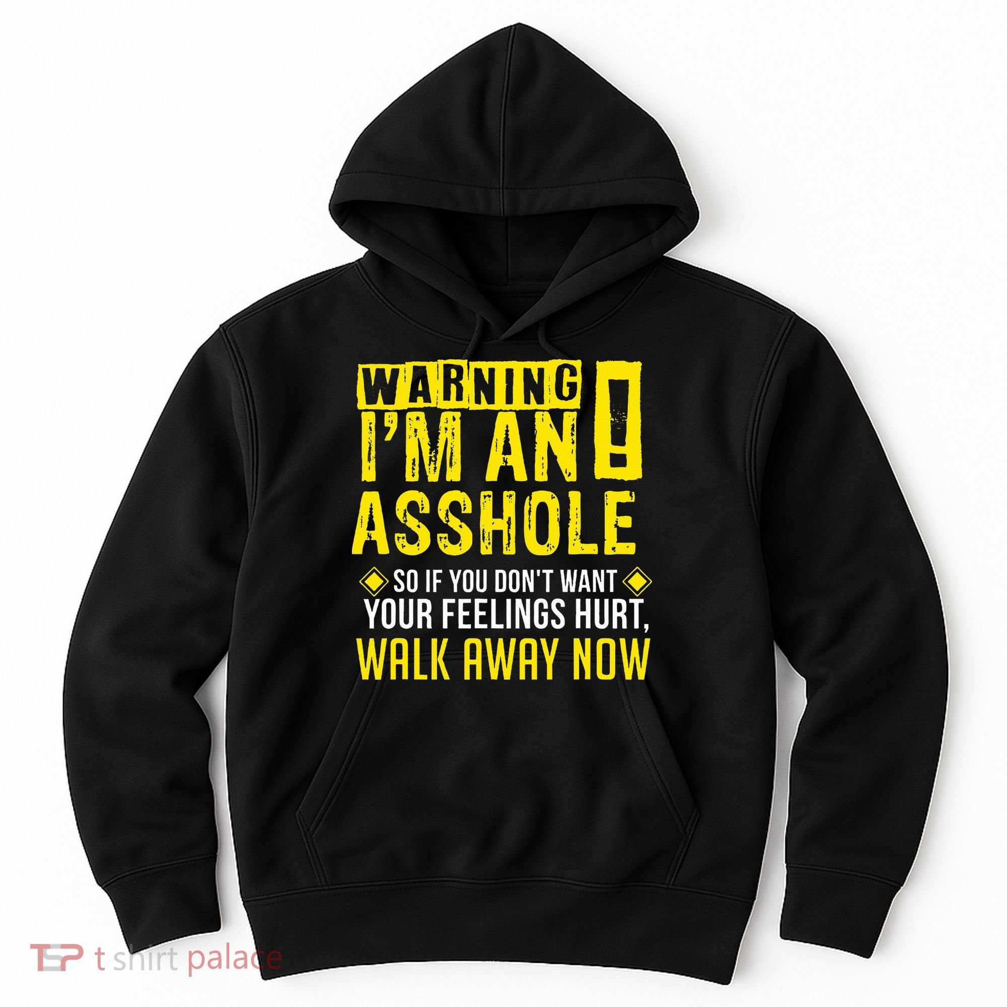 Asshole Assholes Warning Vulgar Profanity Fun Gag Gift Hoodie