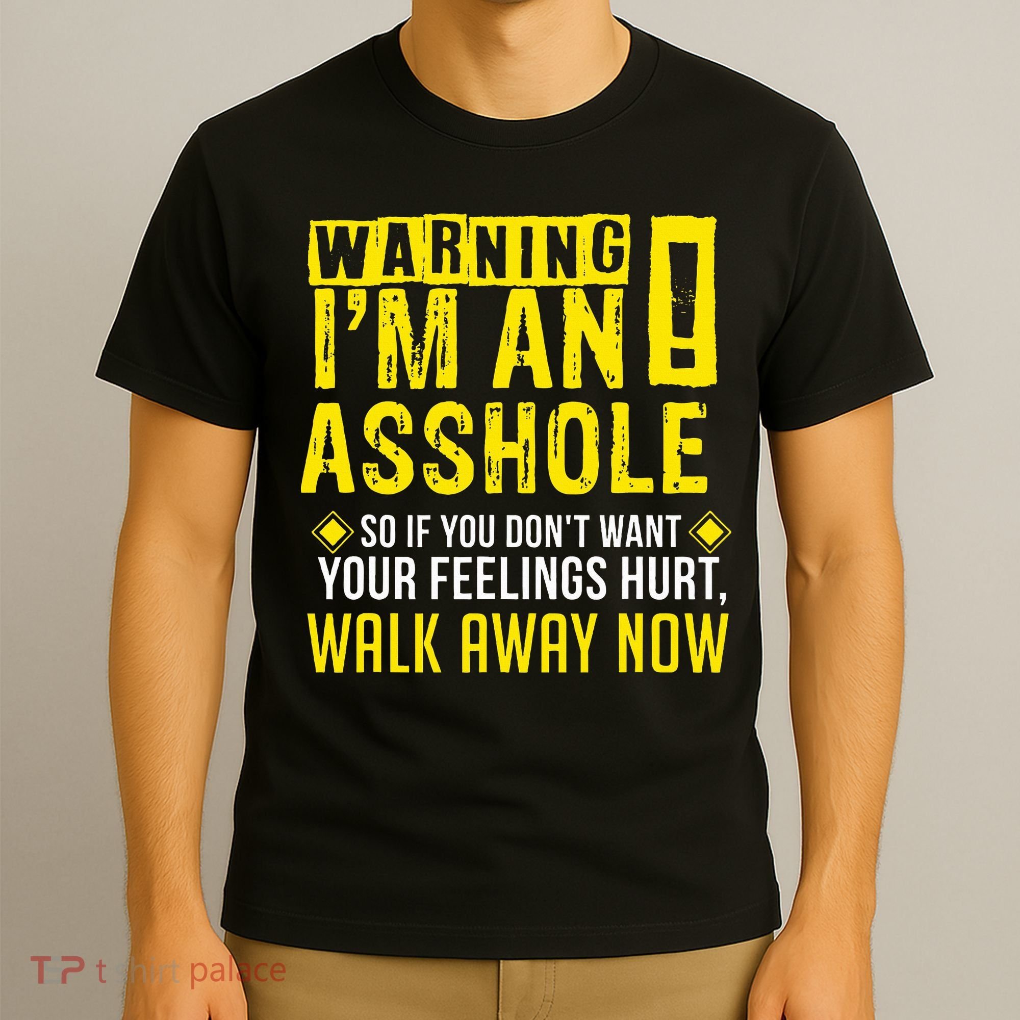 Asshole Assholes Warning Vulgar Profanity Fun Gag Gift T-Shirt