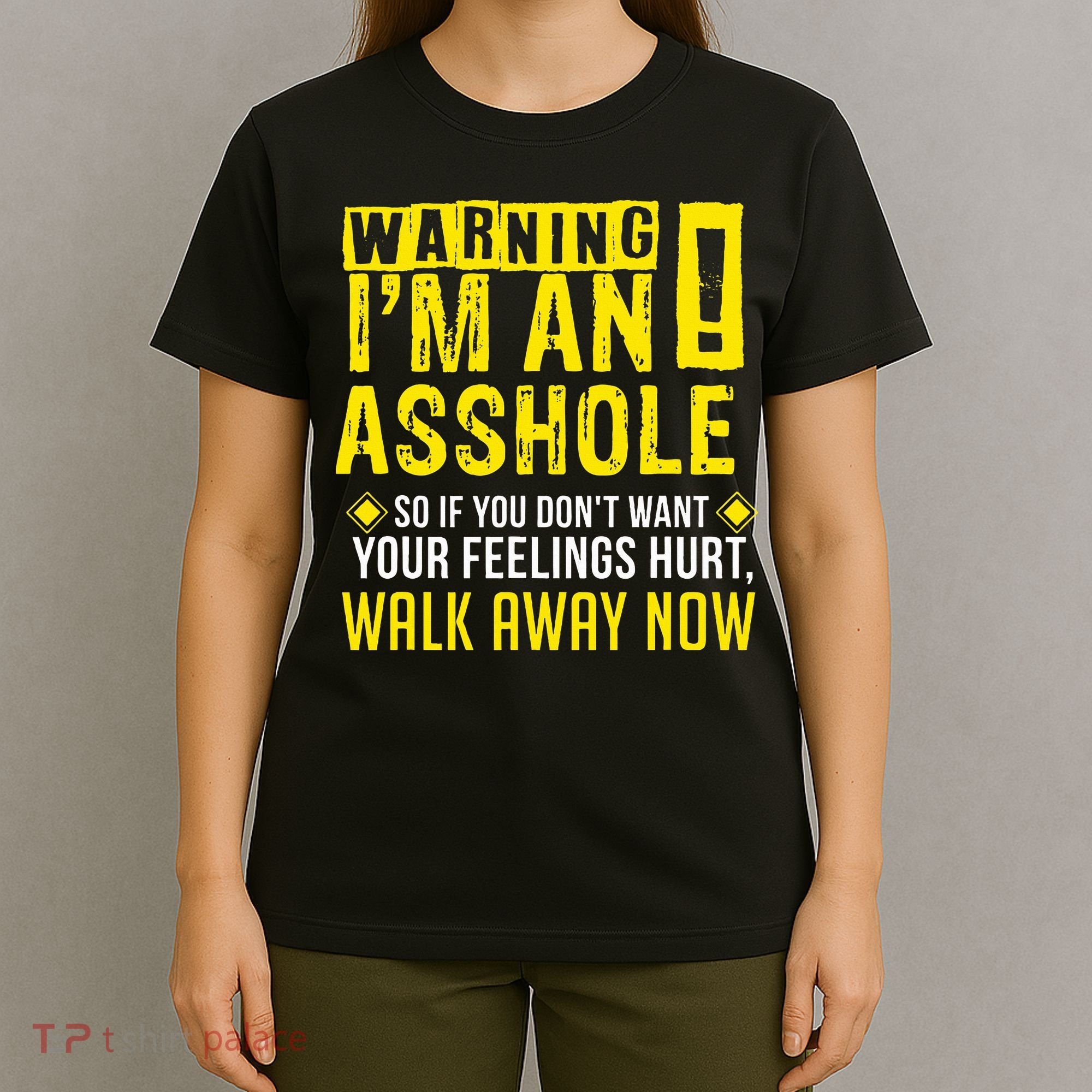 Asshole Assholes Warning Vulgar Profanity Fun Gag Gift T-Shirt