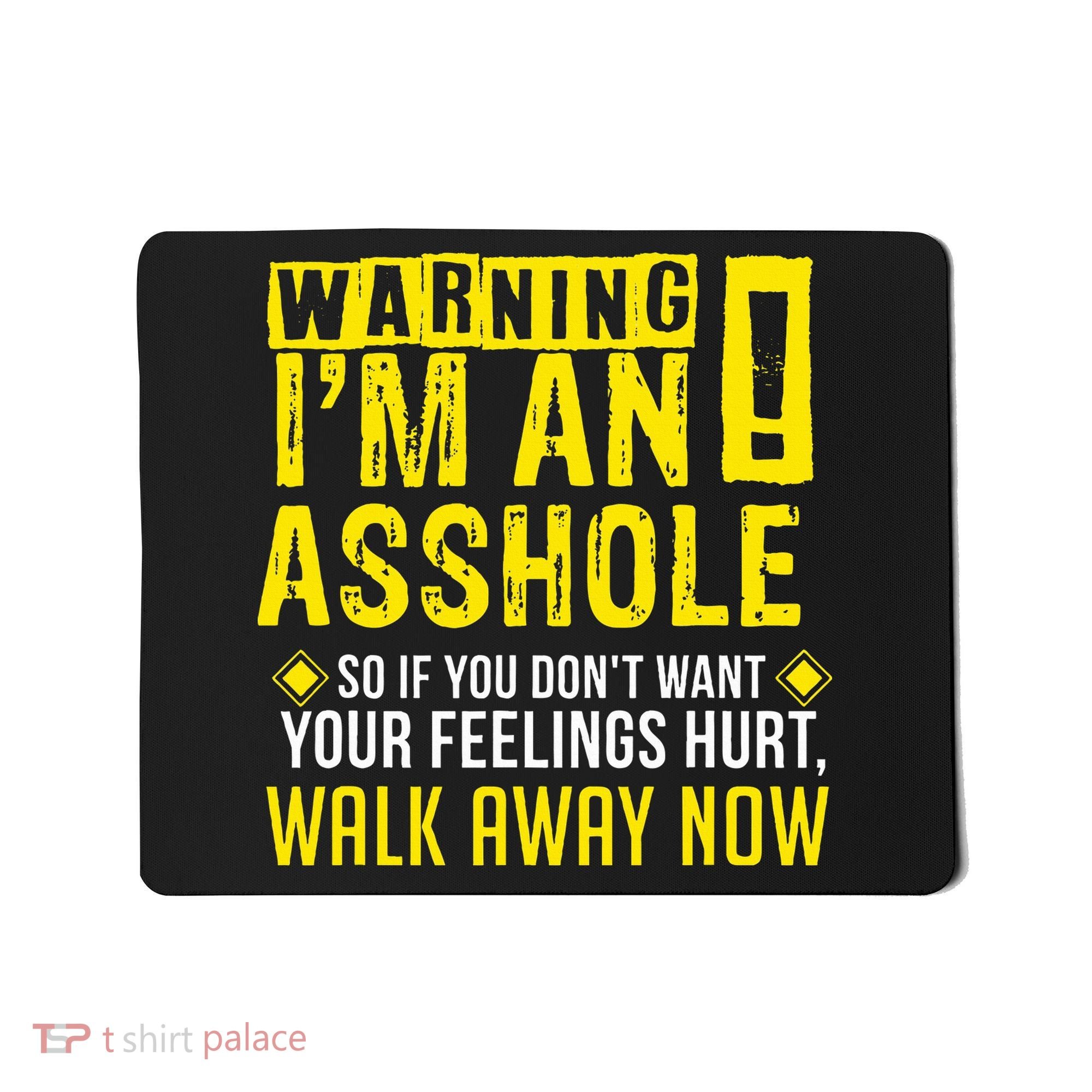 Asshole Assholes Warning Vulgar Profanity Fun Gag Gift Mousepad