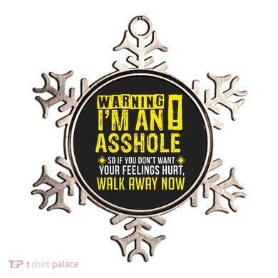 Asshole Assholes Warning Vulgar Profanity Fun Gag Gift Ornament