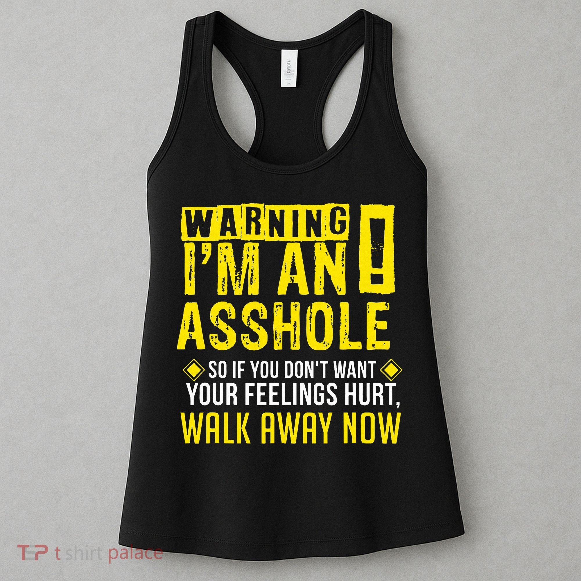Asshole Assholes Warning Vulgar Profanity Fun Gag Gift Women's Tank Top