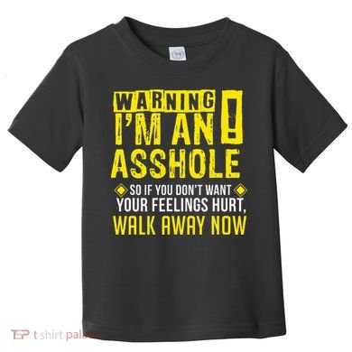 Asshole Assholes Warning Vulgar Profanity Fun Gag Gift Toddler T-Shirt