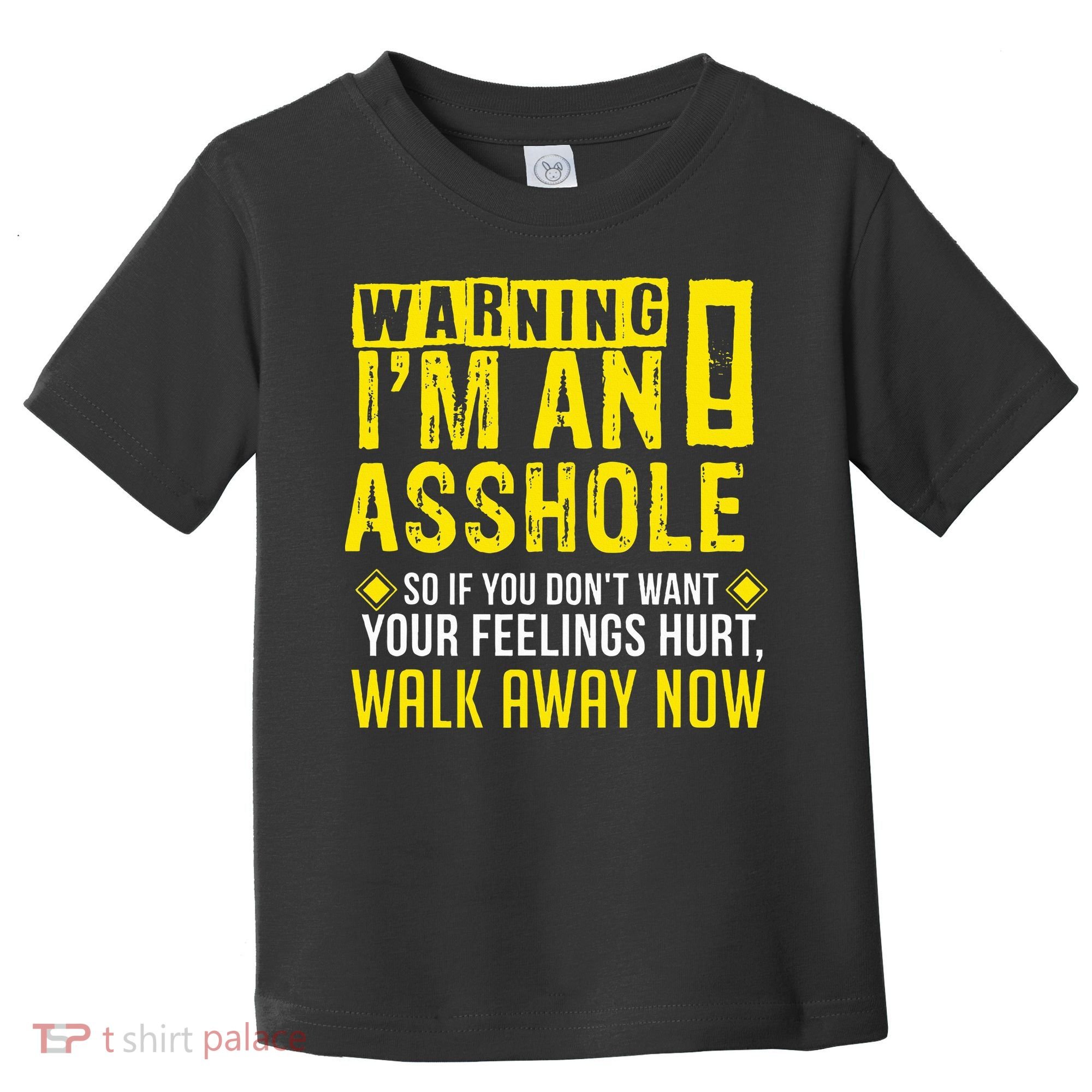 Asshole Assholes Warning Vulgar Profanity Fun Gag Gift Toddler T-Shirt