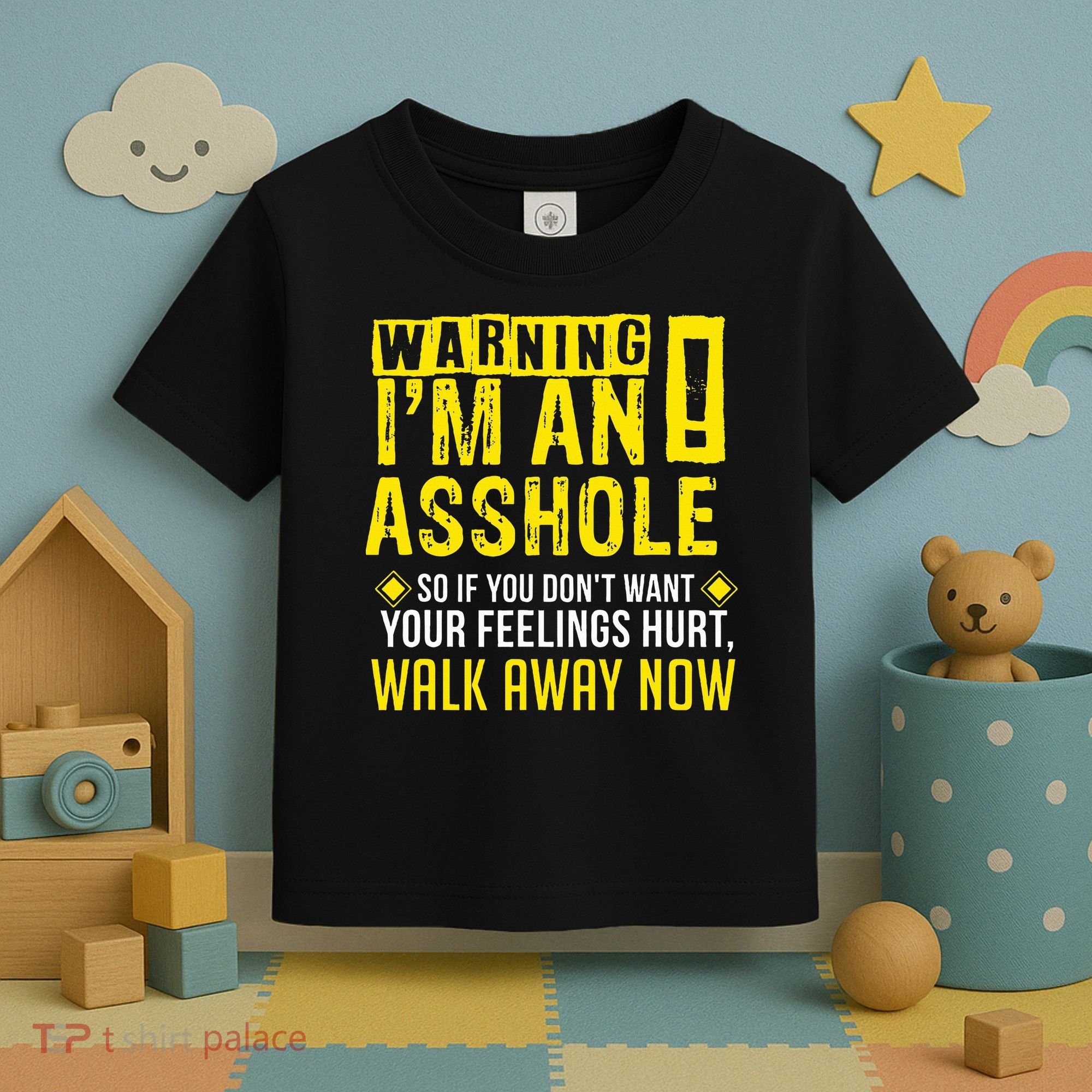Asshole Assholes Warning Vulgar Profanity Fun Gag Gift Toddler T-Shirt