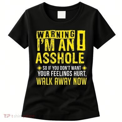 Asshole Assholes Warning Vulgar Profanity Fun Gag Gift Women's T-Shirt