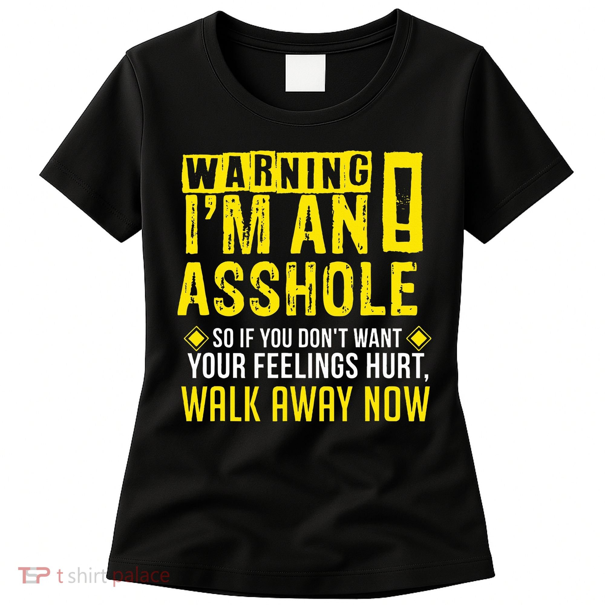 Asshole Assholes Warning Vulgar Profanity Fun Gag Gift Women's T-Shirt