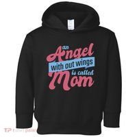 An Angel Without Wings Is Called Mom Toddler Hoodie thumb 0