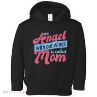 An Angel Without Wings Is Called Mom Toddler Hoodie thumb 0