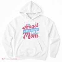 An Angel Without Wings Is Called Mom Hoodie thumb 0