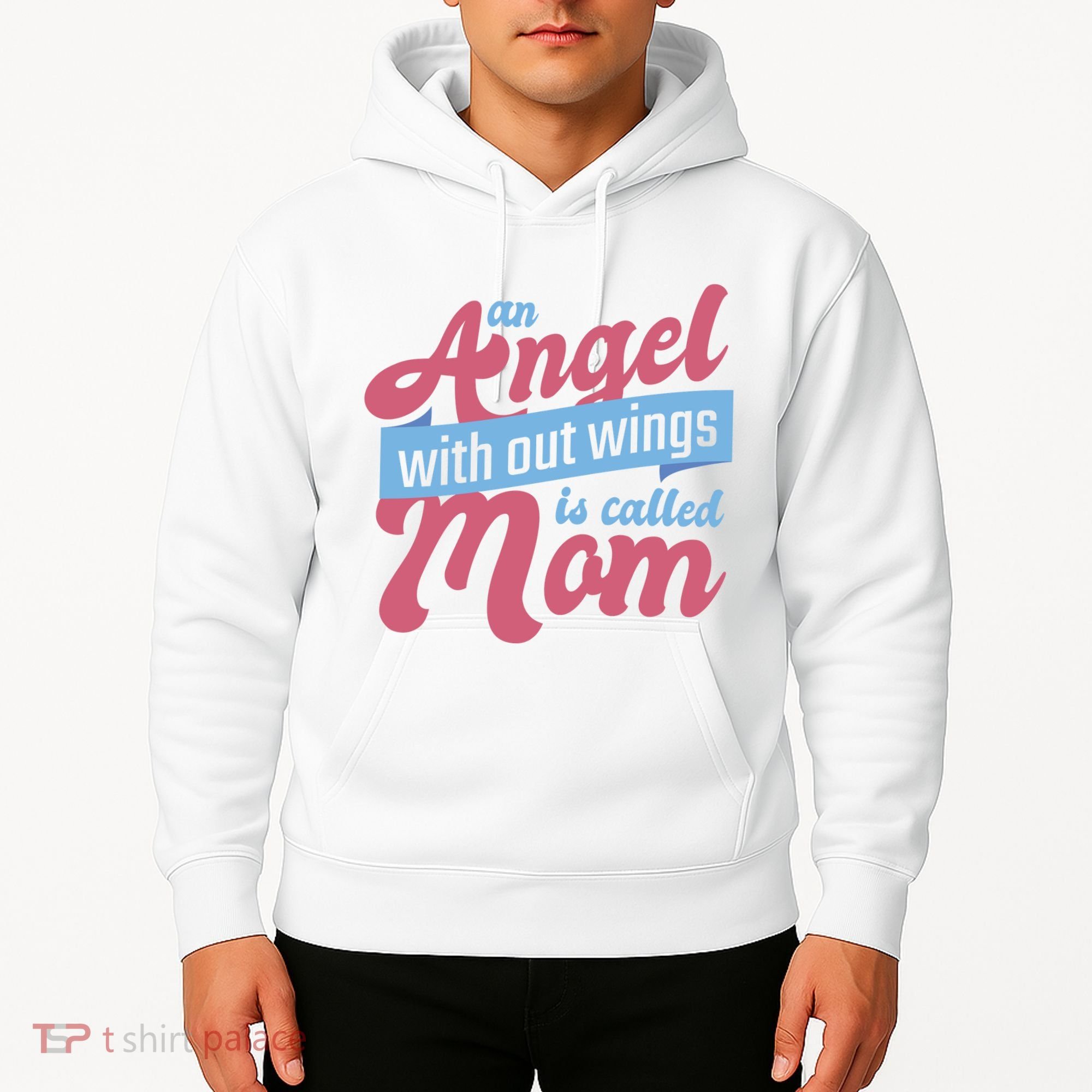 An Angel Without Wings Is Called Mom Hoodie