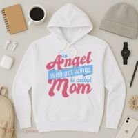 An Angel Without Wings Is Called Mom Hoodie thumb 3
