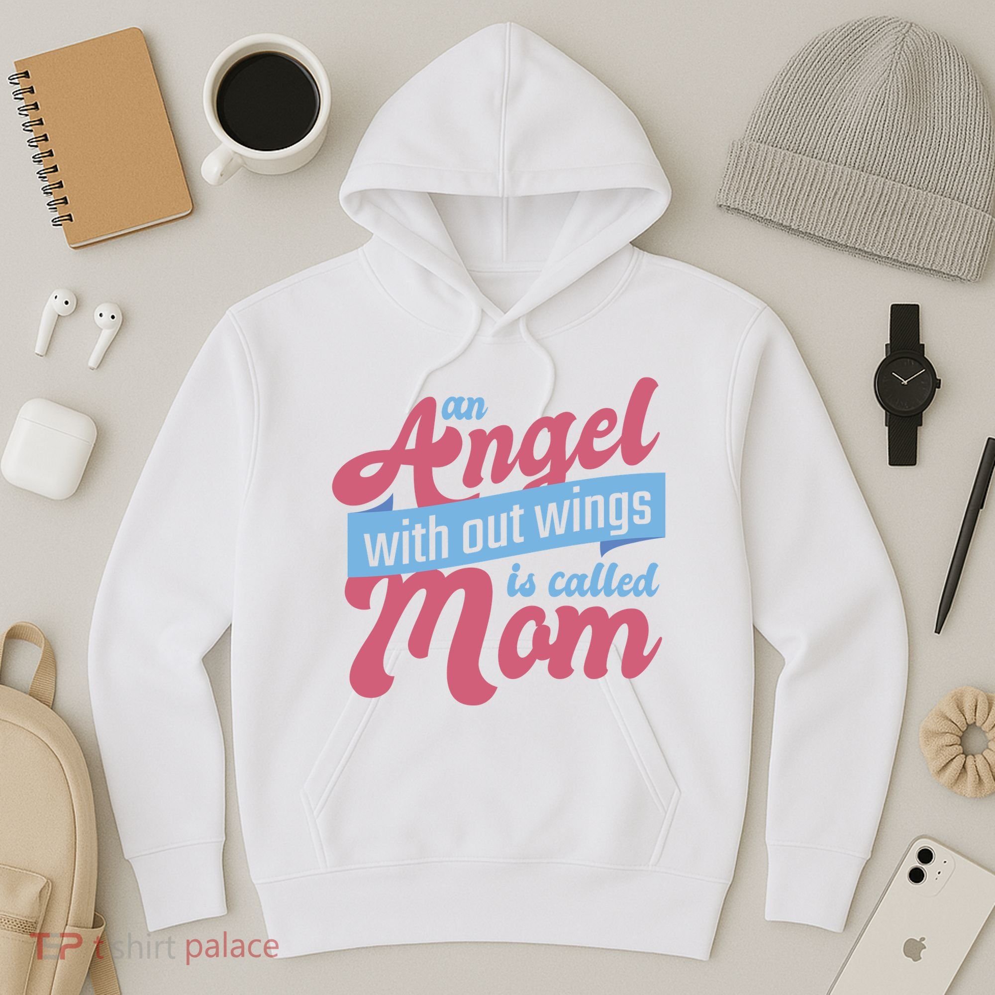An Angel Without Wings Is Called Mom Hoodie