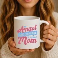 An Angel Without Wings Is Called Mom Coffee Mug thumb 3