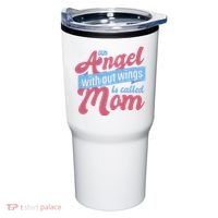 An Angel Without Wings Is Called Mom Tumbler thumb 0