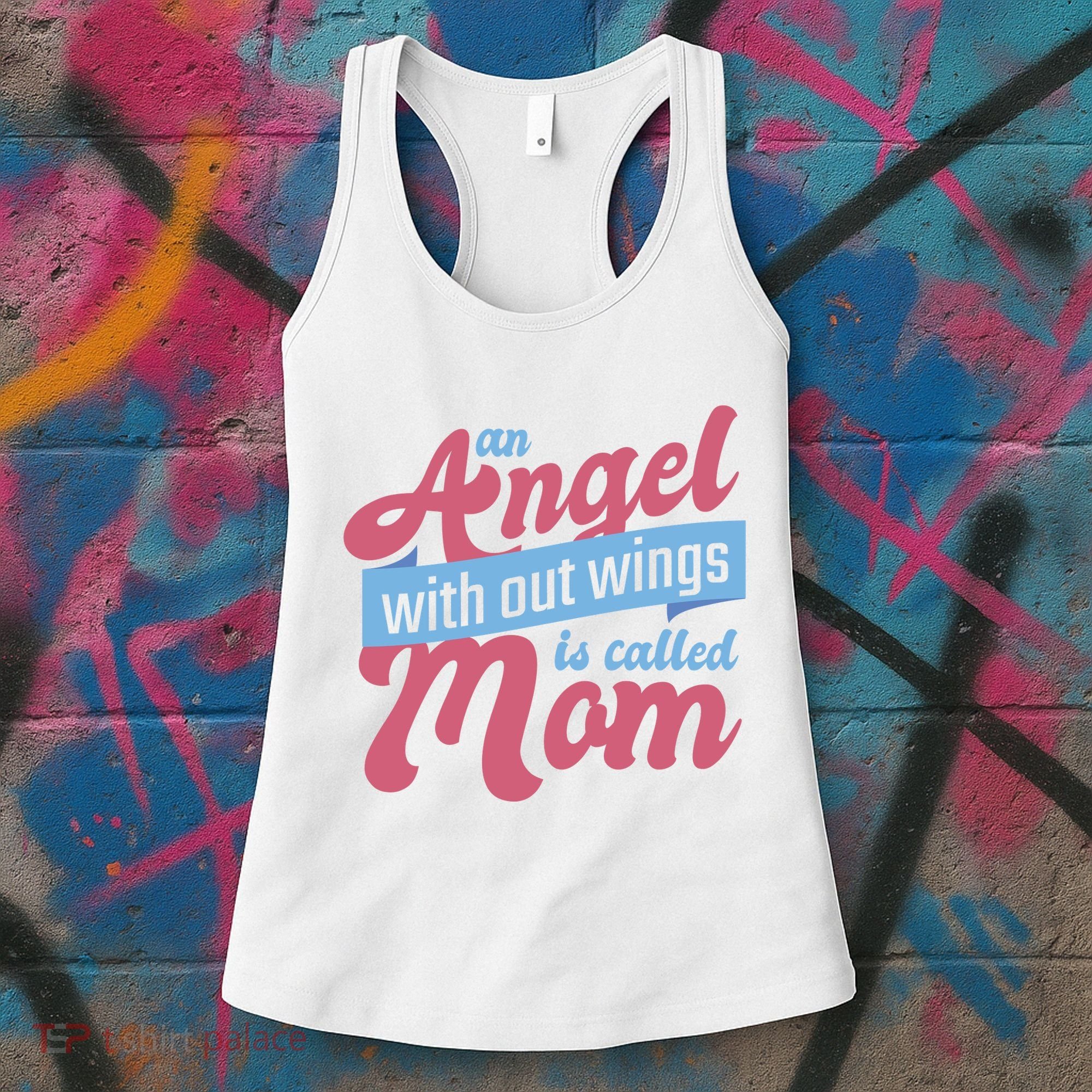 An Angel Without Wings Is Called Mom Women's Tank Top