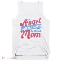 An Angel Without Wings Is Called Mom Tank Top thumb 0