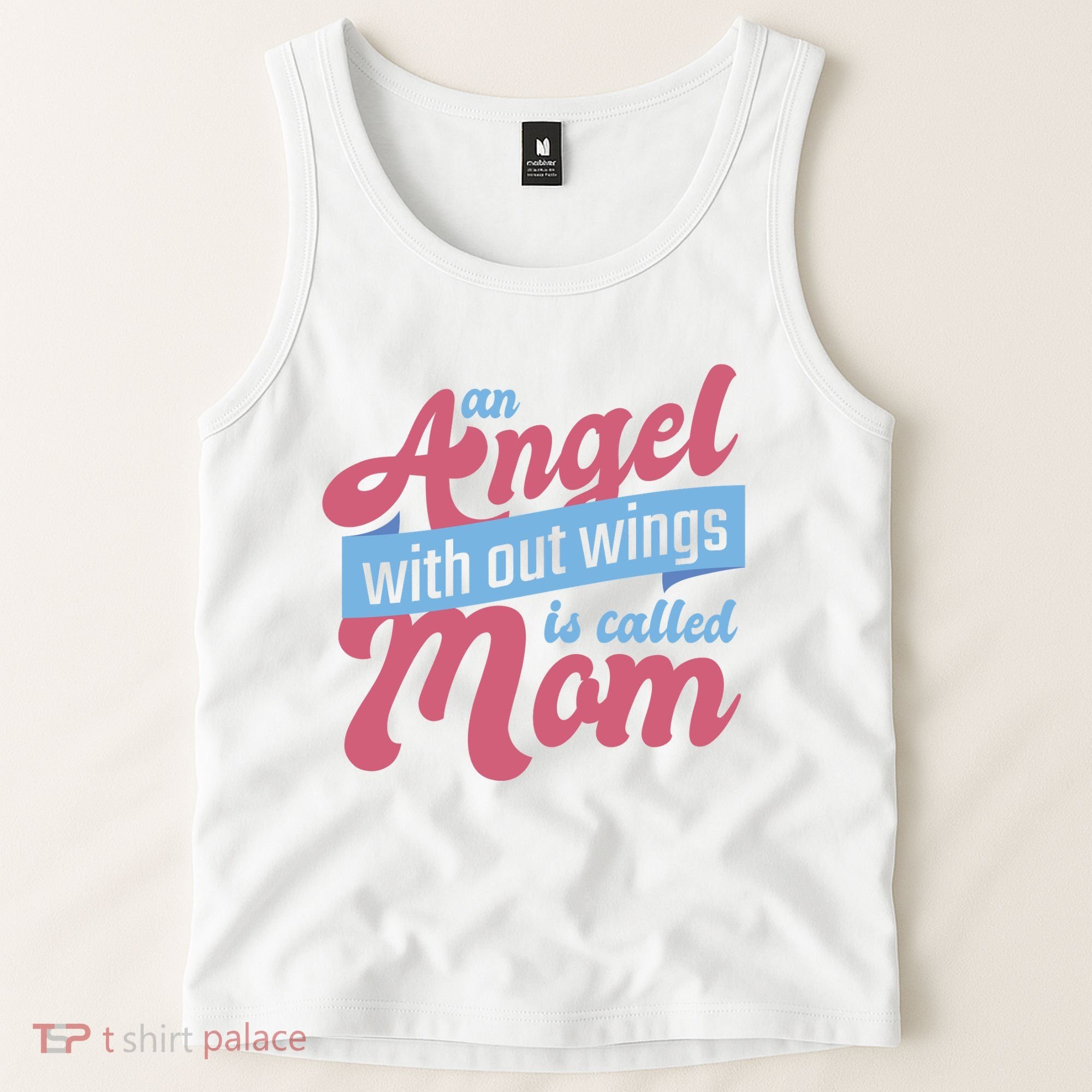 An Angel Without Wings Is Called Mom Tank Top